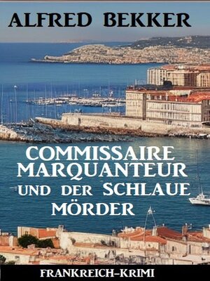 cover image of Commissaire Marquanteur und der schlaue Mörder